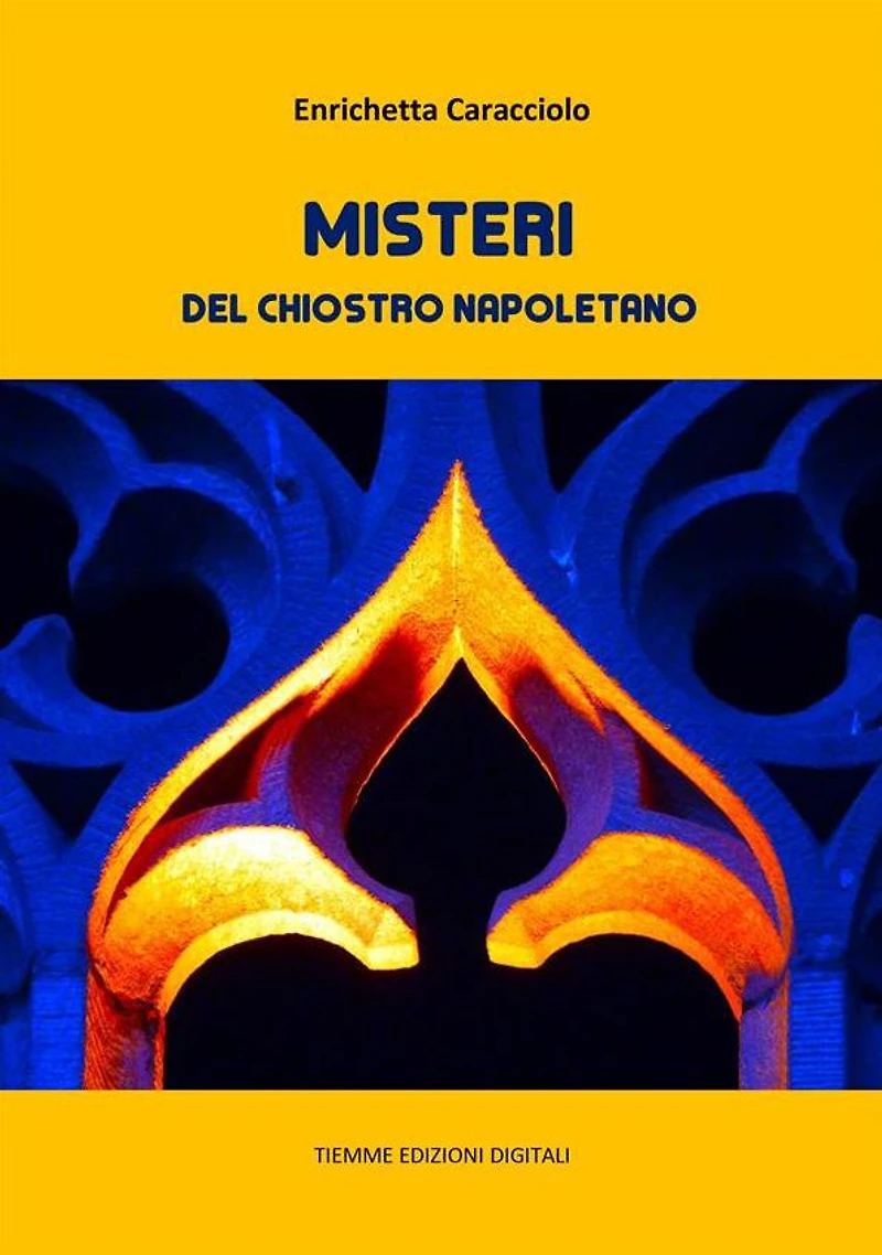Misteri del chiostro napoletano