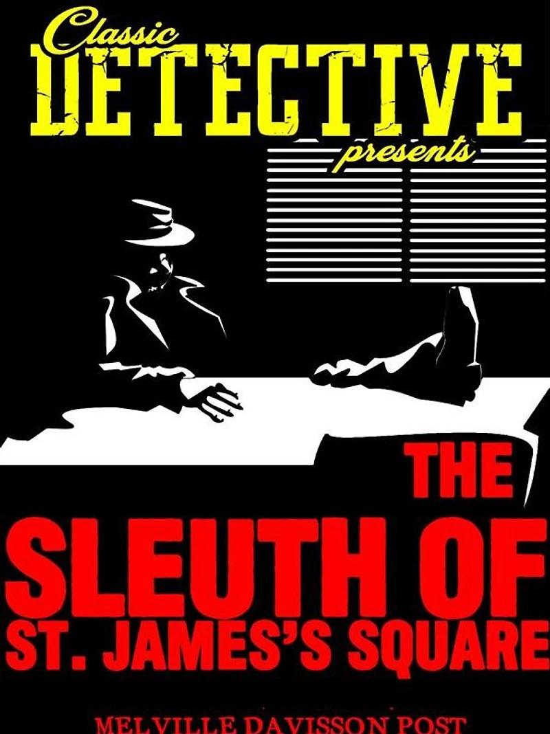 The Sleuth of St. James's Square