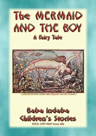THE MERMAID AND THE BOY - A Sami Fairy Tale: Baba Indaba's Children's Stories - Issue 406