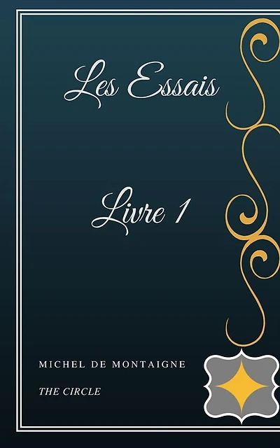 Les Essais Livre I