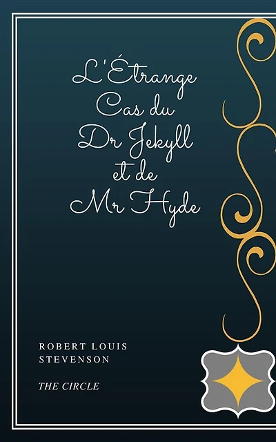 L'Étrange Cas du Dr. Jekyll et de Mr. Hyde