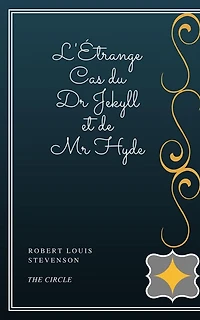 L'Étrange Cas du Dr. Jekyll et de Mr. Hyde