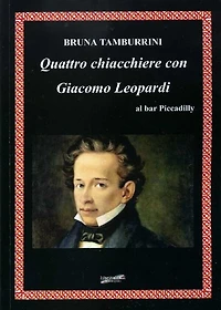 Quattro chiacchiere con Giacomo Leopardi al bar Piccadilly