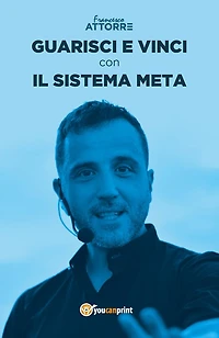 Guarisci e vinci con il Sistema Meta