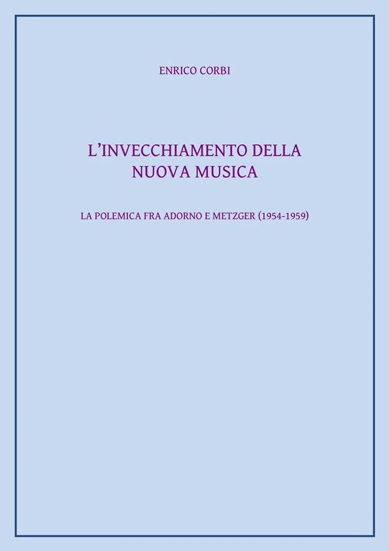 L'invecchiamento della nuova musica