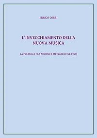 L'invecchiamento della nuova musica