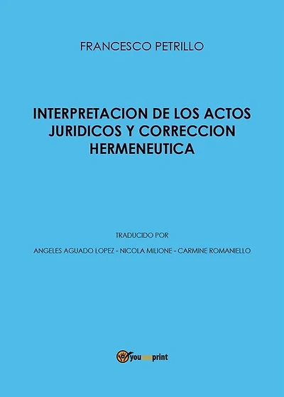 Interpretación de los actos jurídicos y corrección