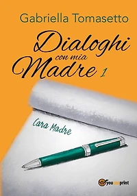 Dialoghi con mia Madre 1