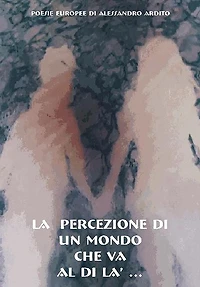 La percezione di un mondo che va al di là...