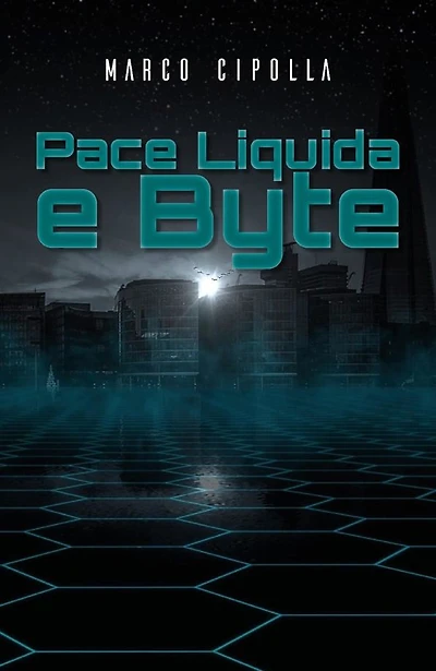Pace Liquida e Byte