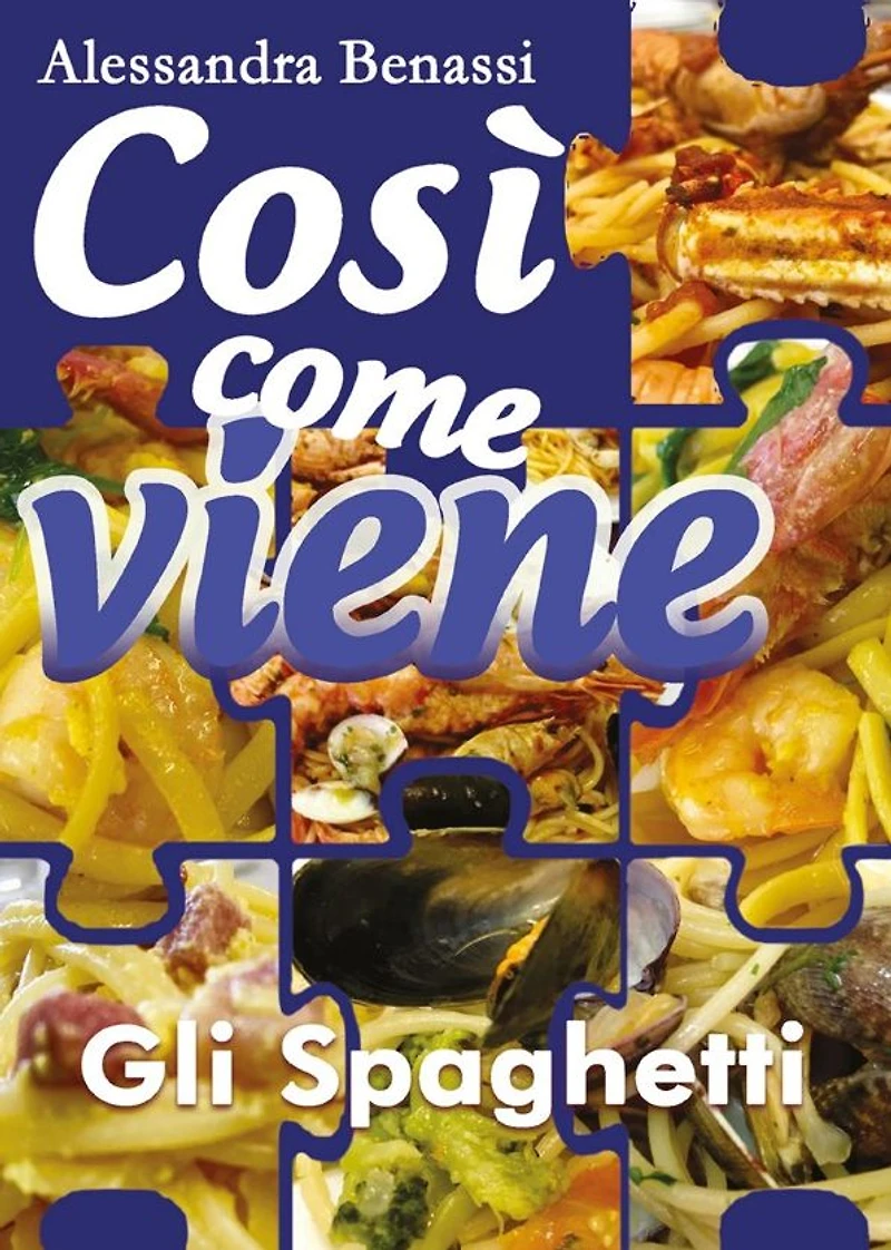 Così come viene. Gli spaghetti