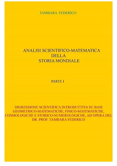 Analisi scientifico-matematica della storia mondiale. Parte I