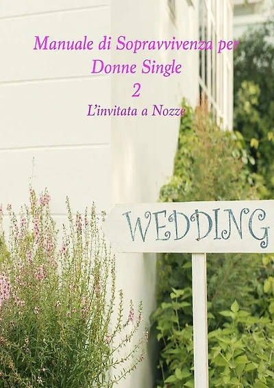 Manuale di Sopravvivenza per Donne Single 2