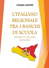 L'italiano regionale tra i banchi di scuola