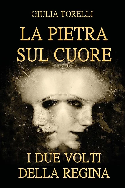 La pietra sul cuore. I due volti della regina