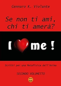 Se non ti ami, chi ti amerà?