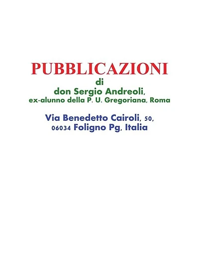 Pubblicazioni di don Sergio Andreoli, ex-alunno della P. U. Gregoriana, Roma