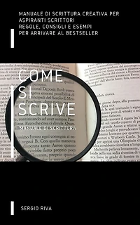 Come si scrive - Manuale di scrittura