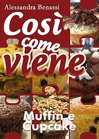 Così come viene. Muffin e cupcake