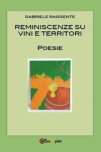 Reminiscenze su vini e territori