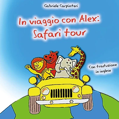In viaggio con Alex: Safari tour