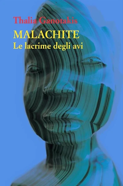 Malachite. Le lacrime degli avi