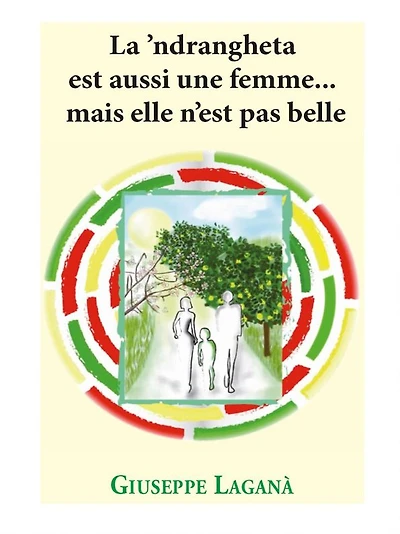 La 'ndrangheta est ausi une femme... mais elle n'est pas belle