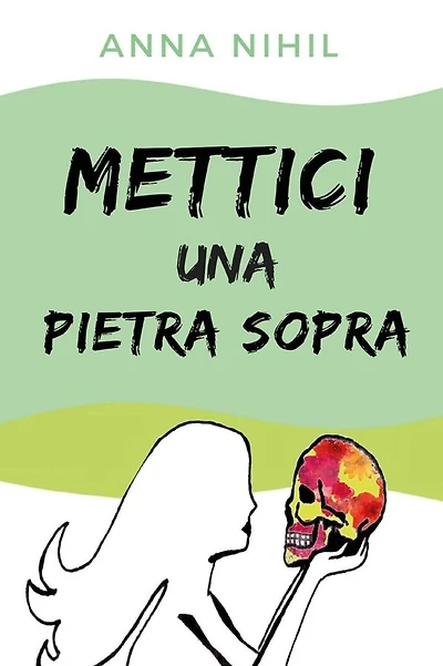 Mettici una pietra sopra