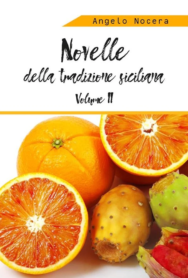 Novelle della tradizione siciliana. II volume