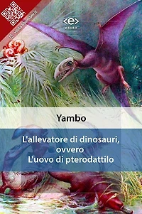 L'allevatore di dinosauri, ovvero L'uovo di pterodattilo