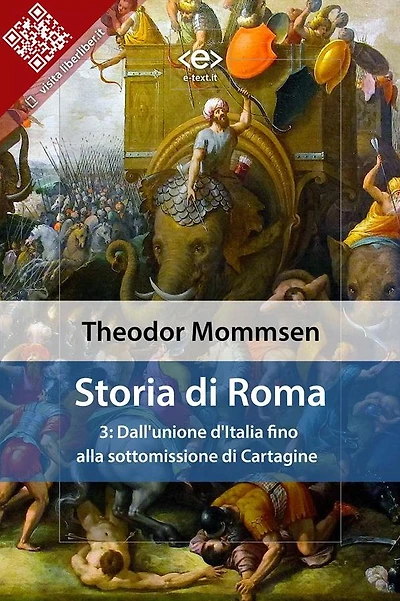 Storia di Roma. Vol. 3: Dall'unione d'Italia fino alla sottomissione di Cartagine