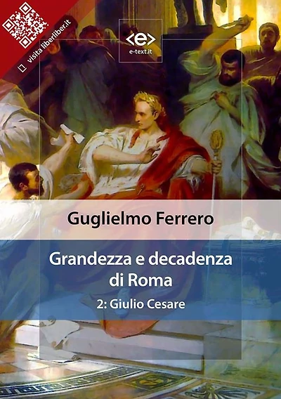 Grandezza e decadenza di Roma. 2: Giulio Cesare