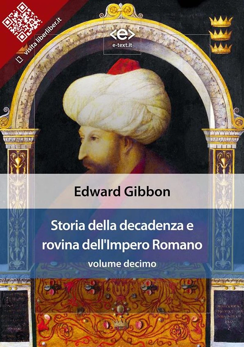 Storia della decadenza e rovina dell'Impero Romano, volume 10