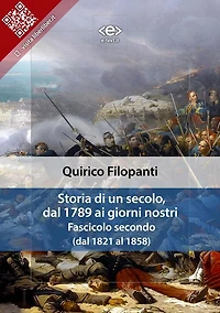 Storia di un secolo, dal 1789 ai giorni nostri : Fasc. II (dal 1821 al 1858)