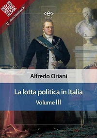 La lotta politica in Italia. Volume III