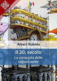 Il 20. secolo: La conquista delle regioni aeree