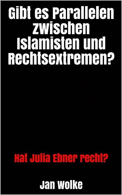 Gibt es Parallelen zwischen Islamisten und Rechtsextremen?: Hat Julia Ebner recht?