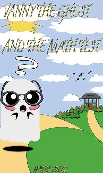 Vanny the ghost and the math test