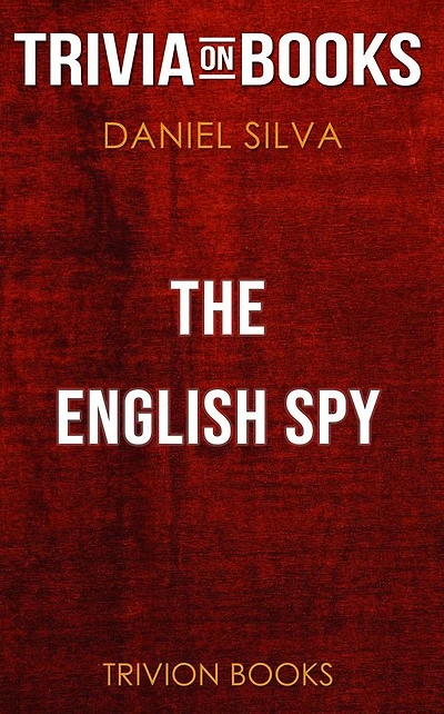 The English Spy by Daniel Silva (Trivia-On-Books)