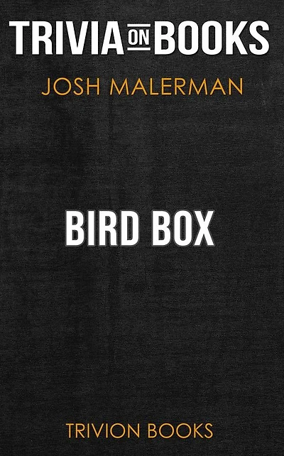 Bird Box by Josh Malerman (Trivia-On-Books)