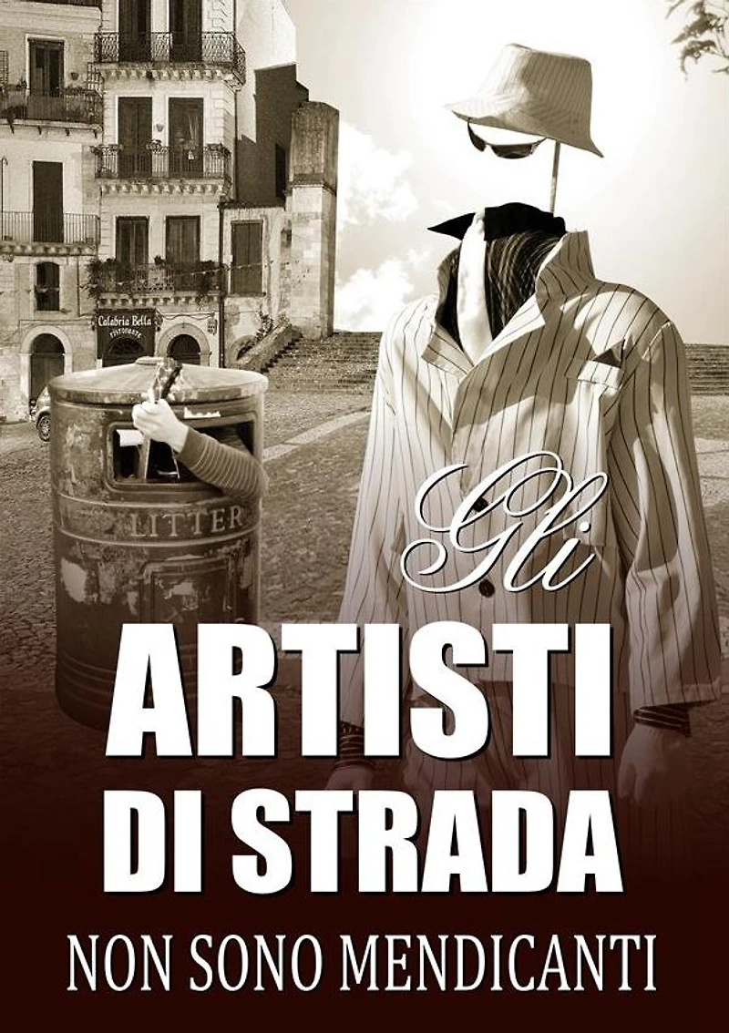 Gli artisti di strada non sono mendicanti. (Ebook): Osservatorio Street Art. Quarta edizione.