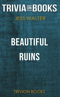 Beautiful Ruins by Jess Walter (Trivia-On-Books)