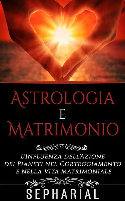 Astrologia e Matrimonio (Tradotto)
