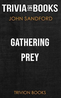 Gathering Prey by John Sandford (Trivia-On-Books)