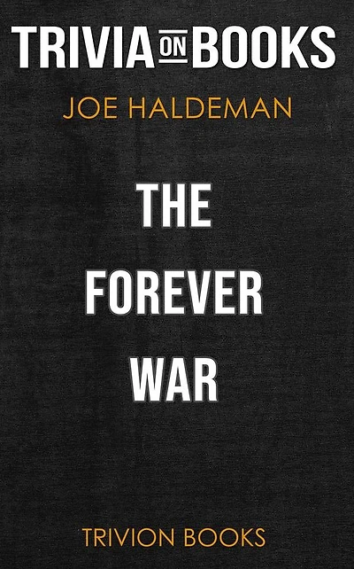 The Forever War by Joe Haldeman (Trivia-On-Books)