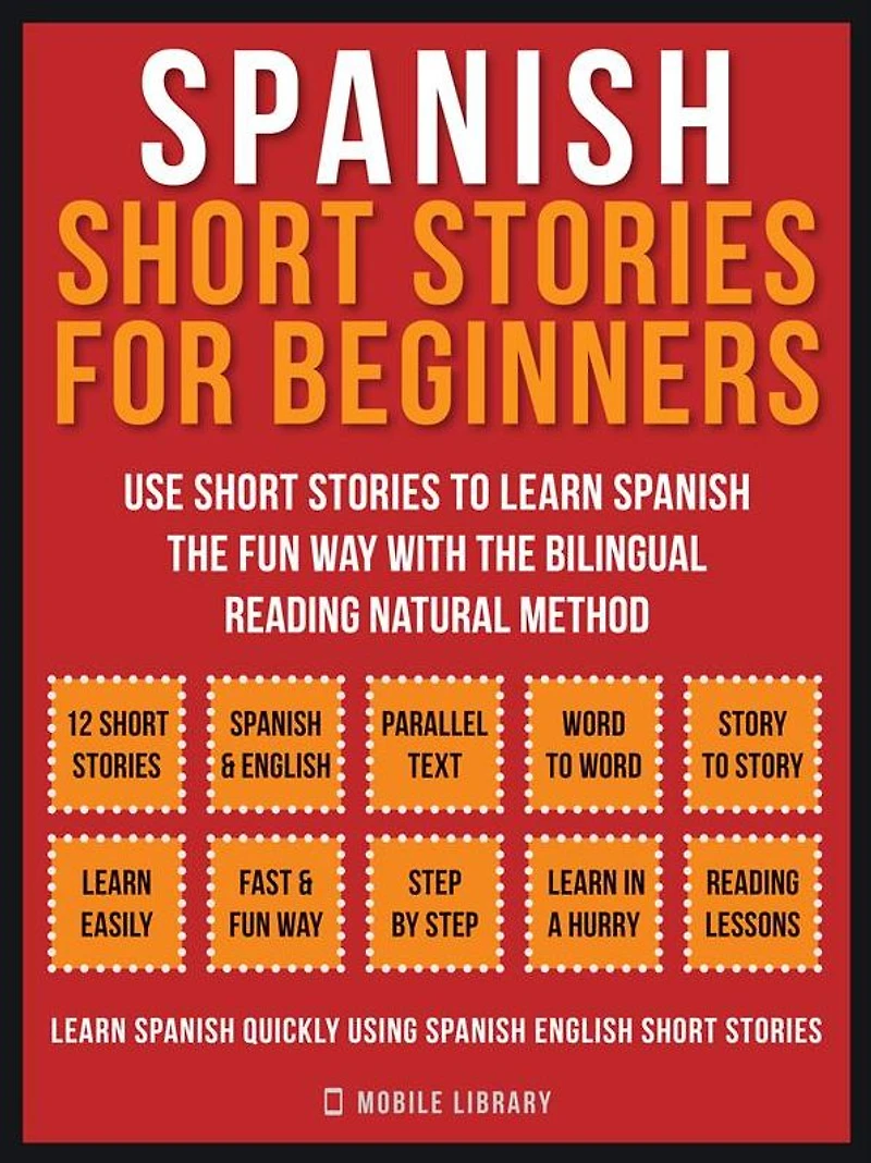 Spanish short stories For Beginners (Vol 1): Use to learn the fun way with bilingual reading natural method