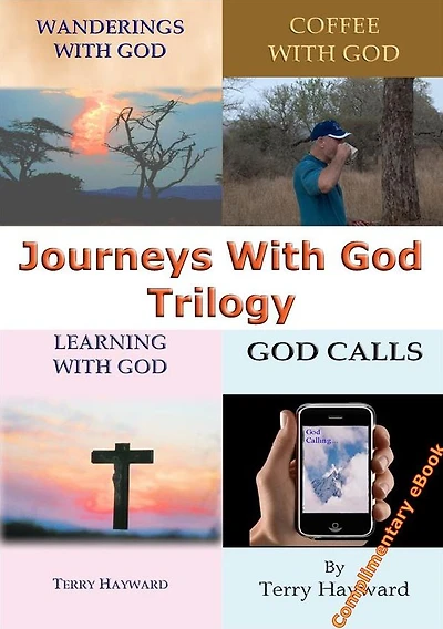 JOURNEYS WITH GOD Trilogy - A Trilogy of Teachings to help you on your Journeys with God