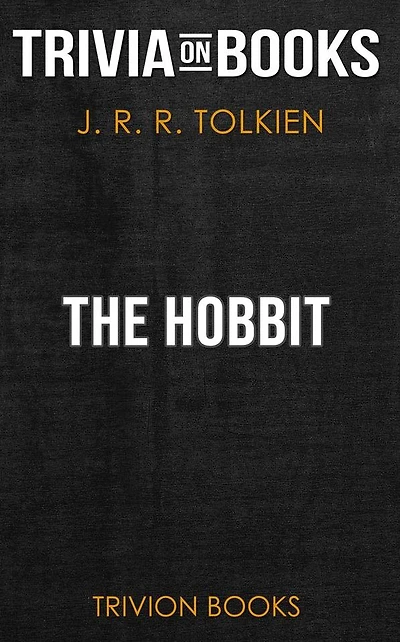 The Hobbit by J. R. R. Tolkien (Trivia-On-Books)