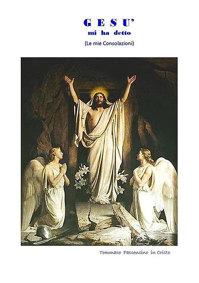 GESU' mi ha detto: Le mie Consolazioni