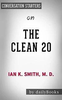 The Clean 20: by Ian Smith Conversation Starters